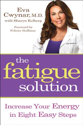 【预售】The Fatigue Solution: Increase Your Energy in Eight