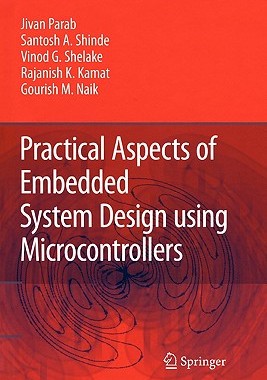【预售】Practical Aspects of Embedded System Design Using