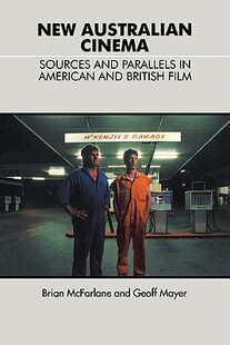 【预售】New Australian Cinema: Sources and Parallels in
