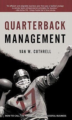 【预售】Quarterback Management: How to Call the Plays for