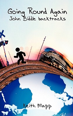 【预售】Going Round Again: John Biddle Backtracks