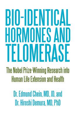 【预售】Bio-Identical Hormones and Telomerase: The Nobel