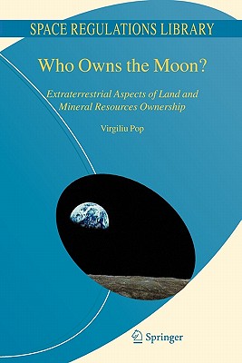 【预售】Who Owns the Moon?: Extraterrestrial Aspects of Land