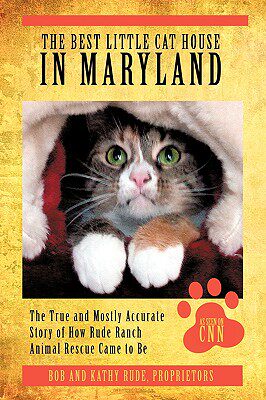 【预售】The Best Little Cat House in Maryland: The True and