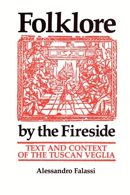 【预售】Folklore by the Fireside: Text and Context of the