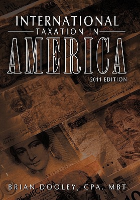 【预售】International Taxation in America: 2011 Edition