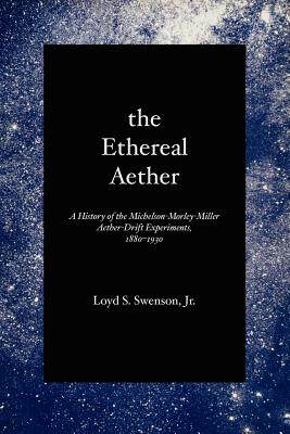 【预售】The Ethereal Aether: A History of the