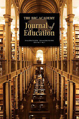 【预售】The Brc Academy Journal of Education: Vol. 1, No. 1