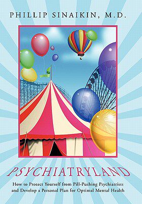 【预售】Psychiatryland: How to Protect Yourself from