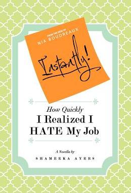 【预售】Instantly! How Quickly I Realized I Hate My Job