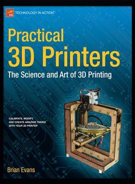 【预售】Practical 3D Printers: The Science and Art of 3D