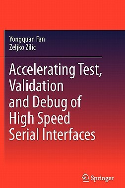 【预售】Accelerating Test, Validation and Debug of High
