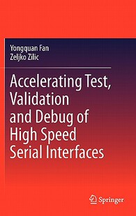 【预售】Accelerating Test, Validation and Debug of High