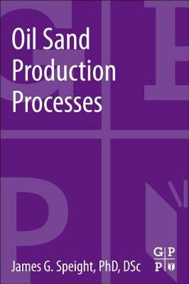 【预售】Oil Sand Production Processes