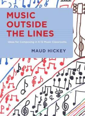【预售】Music Outside the Lines: Ideas for Composing Music