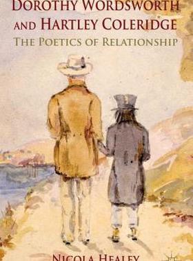 【预售】Dorothy Wordsworth and Hartley Coleridge: The