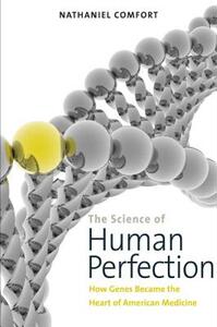 【预售】The Science of Human Perfection: How Genes Became