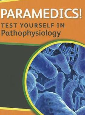 【预售】Paramedics! Test Yourself in Pathophysiology