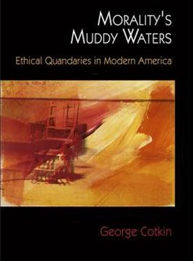 【预售】Morality's Muddy Waters: Ethical Quandaries in