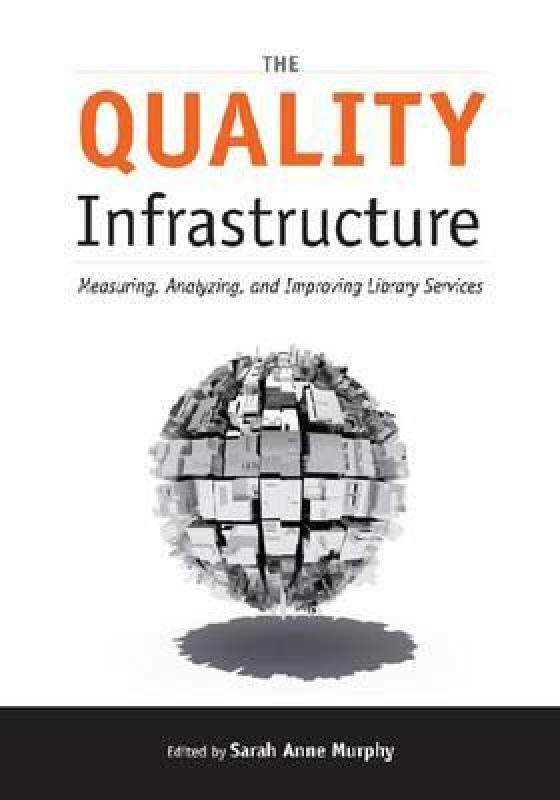 【预售】The Quality Infrastructure: Measuring, Analyzing