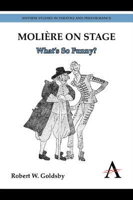 【预售】Moliere on Stage: What's So Funny?