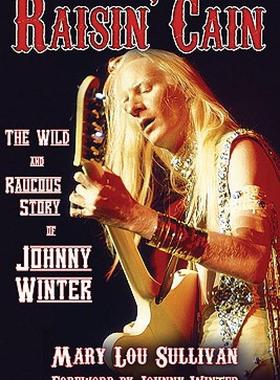 【预售】Raisin' Cain: The Wild and Raucous Story of Johnny