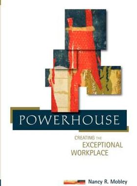 【预售】Powerhouse: Creating the Exceptional Workplace