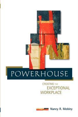 【预售】Powerhouse: Creating the Exceptional Workplace