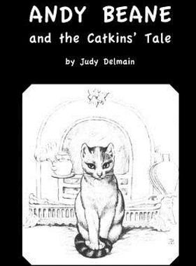 【预售】Andy Beane and the Catkins' Tale