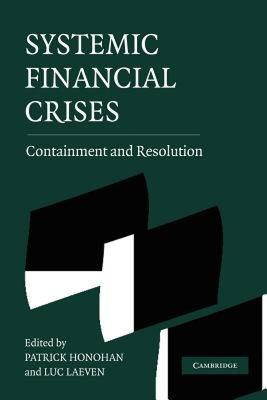 【预售】Systemic Financial Crises: Containment and