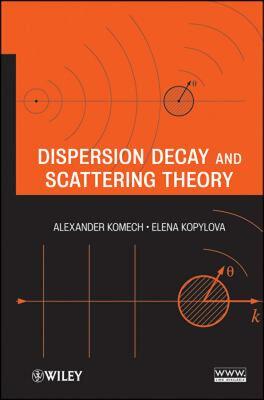 【预售】Dispersion Decay and Scattering Theory