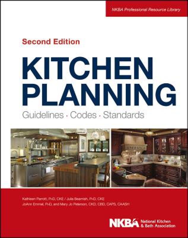 【预售】Kitchen Planning: Guidelines, Codes, Standards