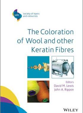 【预售】The Coloration of Wool and Other Keratin Fibres