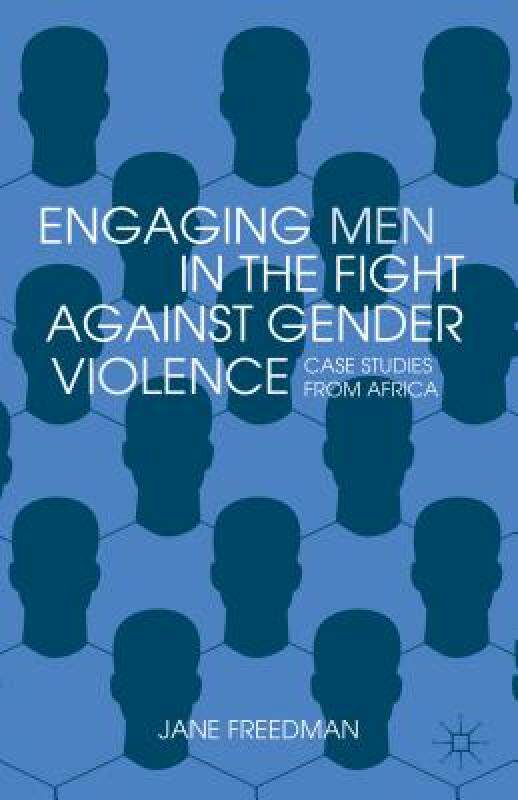 【预售】Engaging Men in the Fight Against Gender Violence: