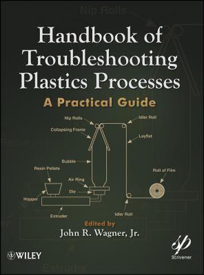 【预售】Handbook of Troubleshooting Plastics Processes: A