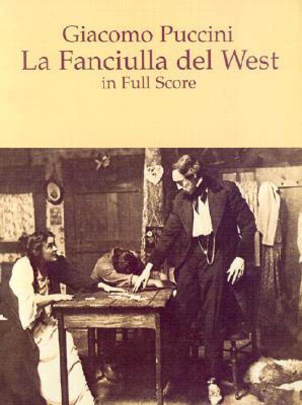 【预售】La Fanciulla del West in Full Score