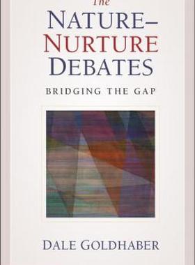 【预售】The Nature-Nurture Debates: Bridging the Gap