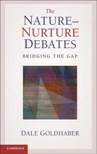 【预售】The Nature-Nurture Debates: Bridging the Gap