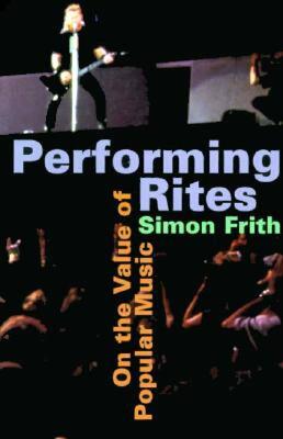 【预售】Performing Rites: On the Value of Popular Music