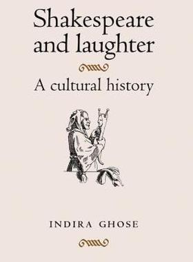 【预售】Shakespeare and Laughter: A Cultural History