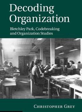 【预售】Decoding Organization: Bletchley Park, Codebreaking