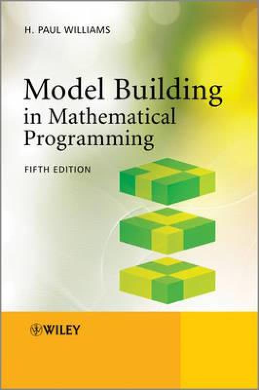 现货Model Building in Mathematical Programming