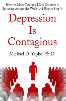 【预售】Depression Is Contagious: How the Most Common Mood