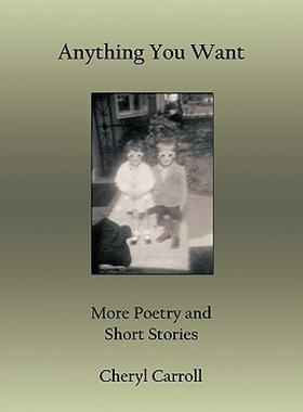 【预售】Anything You Want: More Poetry and Short Stories