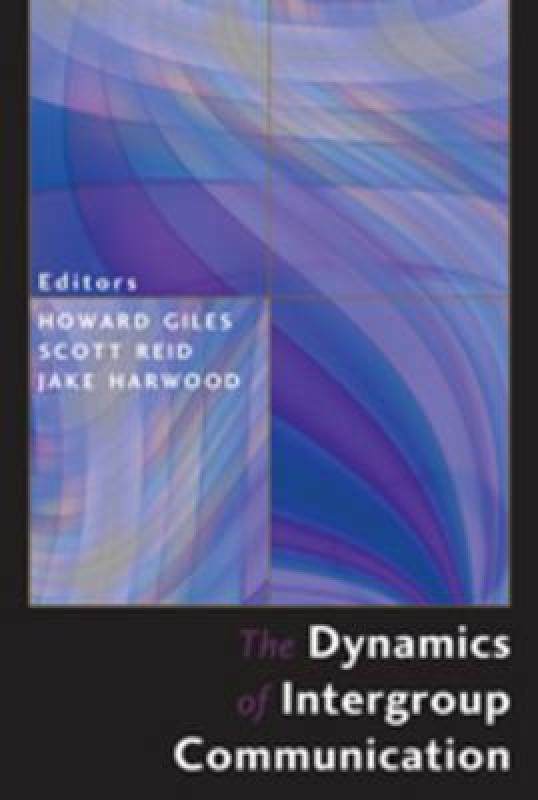 【预售】The Dynamics of Intergroup Communication