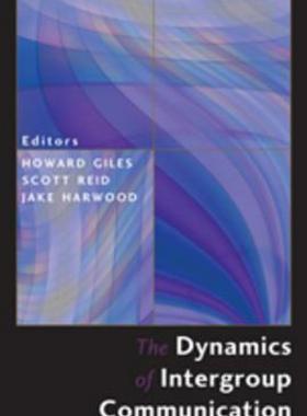 【预售】The Dynamics of Intergroup Communication
