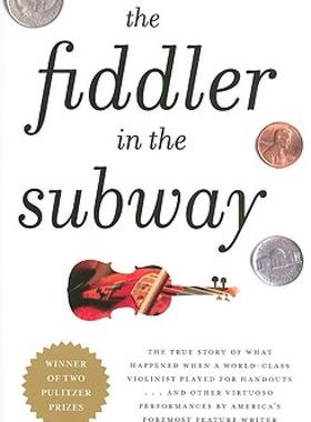 【预售】The Fiddler in the Subway: The True Story of What