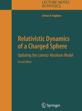 【预售】Relativistic Dynamics of a Charged Sphere: Updating