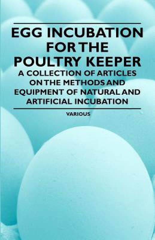 【预售】Egg Incubation for the Poultry Keeper - A Collection