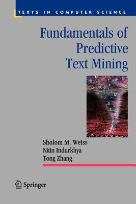 【预售】Fundamentals of Predictive Text Mining